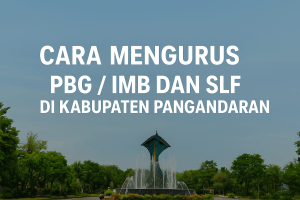 IMB-PBG-SLF-KABUPATEN-PANGANDARAN-Axara-Konsulindo